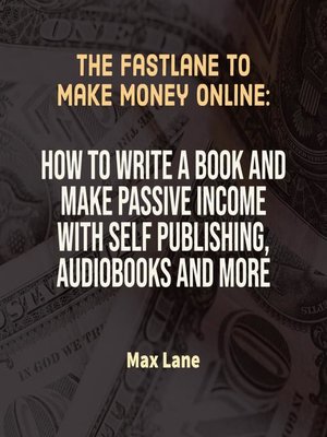 cover image of The Fastlane to Make Money Online